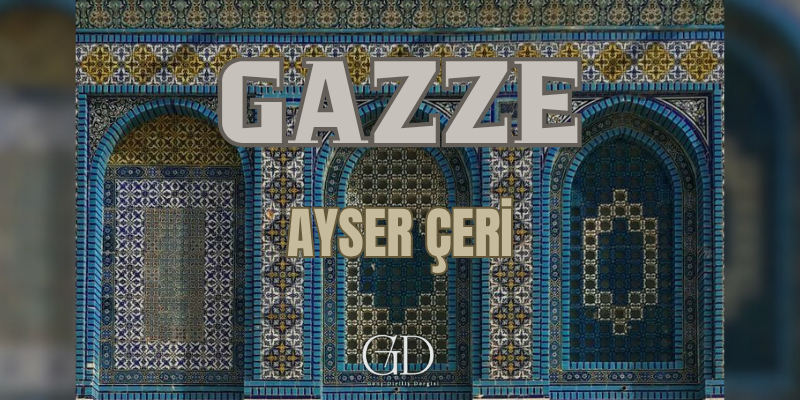 GAZZE